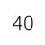 40